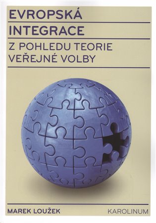 Evropská integrace z pohledu teorie veřejné volby koupíte na Kosmas.cz