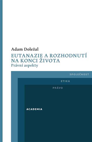 Eutanazie a rozhodnutí na konci života (Defekt) koupíte na Kosmas.cz