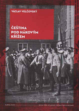Čeština pod hákovým křížem koupíte na Kosmas.cz