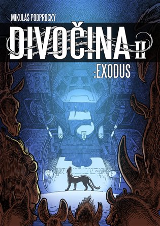 Divočina II.. Exodus koupíte na Kosmas.cz