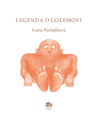 Legenda o Golemovi, 3. vydání koupíte na Kosmas.cz