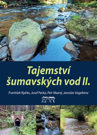 Tajemství šumavských vod II. koupíte na Kosmas.cz