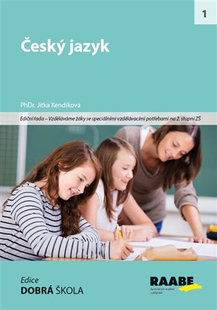 Český jazyk. Vzděláváme žáky se speciálními vzdělávacími potřebami na 2. stupni ZŠ koupíte na Kosmas.cz