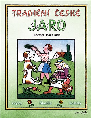 Tradiční české JARO - zvyky, říkadla, koledy koupíte na Kosmas.cz