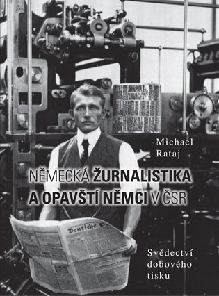Německá žurnalistika a opavští Němci v ČSR
