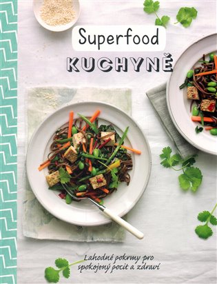 Superfood kuchyně koupíte na Kosmas.cz