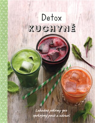 Detox kuchyně koupíte na Kosmas.cz