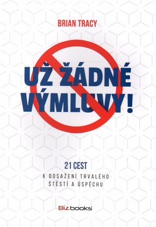 Už žádné výmluvy!