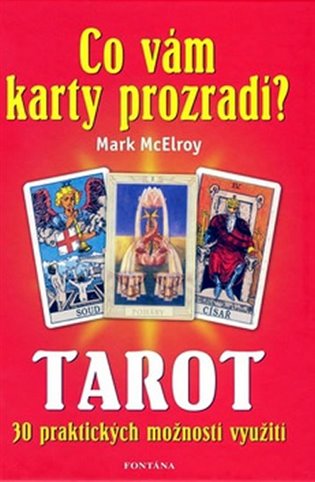 Tarot - Co vám karty prozradí?