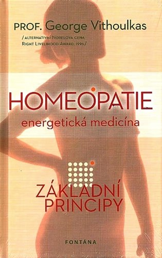 Homeopatie - Energetická medicína. Základní principy koupíte na Kosmas.cz