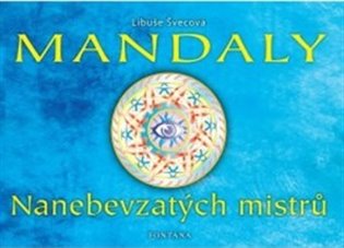 Mandaly nanebevzatých mistrů koupíte na Kosmas.cz