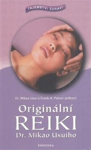 Originální Reiki Dr. Mikao Usuiho