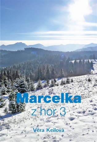 Kniha Marcelka z hor 3