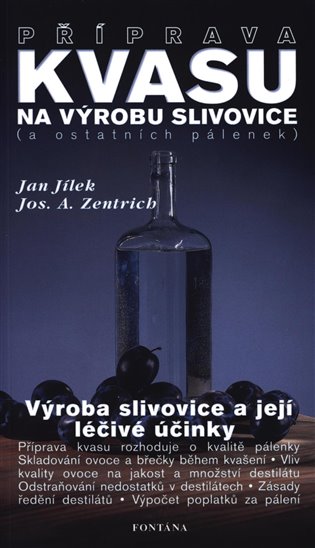 Příprava kvasu na výrobu slivovice (a ostatních pálenek) koupíte na Kosmas.cz