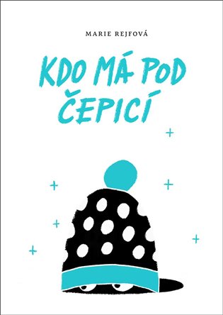 Kdo má pod čepicí