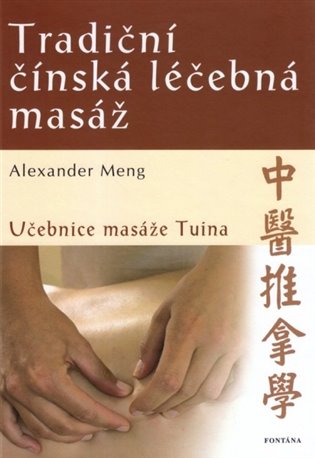 Tradiční čínská léčebná masáž