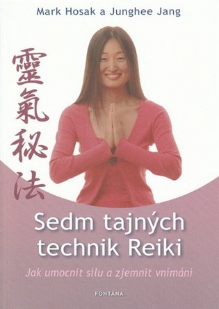 Sedm tajných technik Reiki koupíte na Kosmas.cz