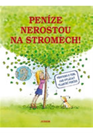 Peníze nerostou na stromech! koupíte na Kosmas.cz