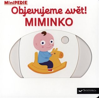 MiniPEDIE Objevujeme svět! Miminko koupíte na Kosmas.cz