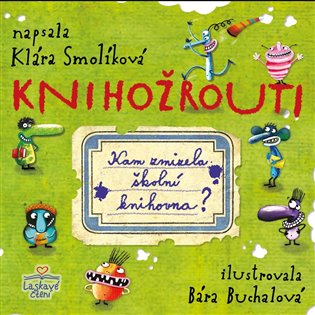 Knihožrouti - Kam zmizela školní knihovna koupíte na Kosmas.cz
