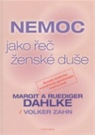 Nemoc jako řeč ženské duše