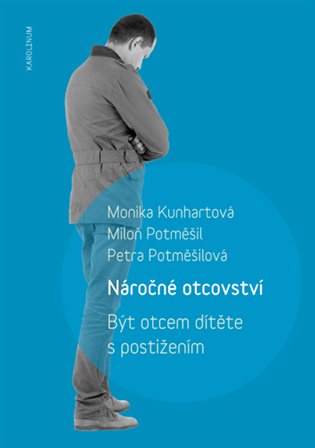 Kniha Náročné otcovství