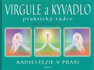 Virgule a Kyvadlo - praktický rádce koupíte na Kosmas.cz