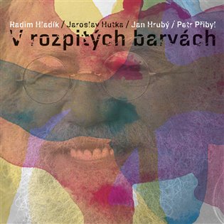 Kniha V rozpitých barvách