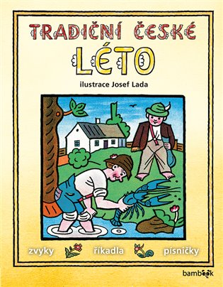Tradiční české léto – Josef Lada