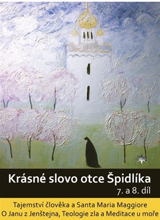 Kniha Krásné slovo otce Špidlíka – 7. a 8. díl
