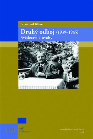 Druhý odboj (1939-1945) - Svědectví a úvahy koupíte na Kosmas.cz