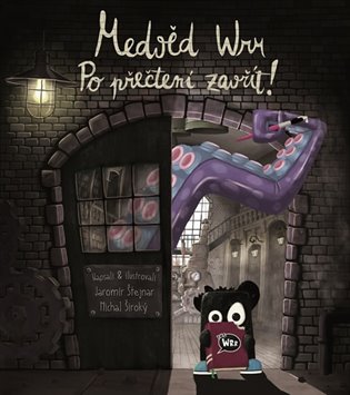 Medvěd Wrr - Po přečtení zavřít! koupíte na Kosmas.cz