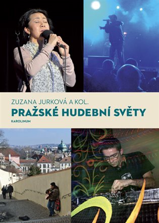 Kniha Pražské hudební světy