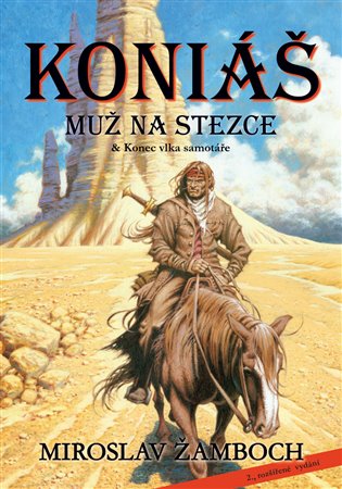 Koniáš - Muž na stezce & Konec vlka samotáře