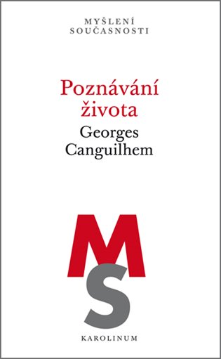 Poznávání života - Georges Canguilhem