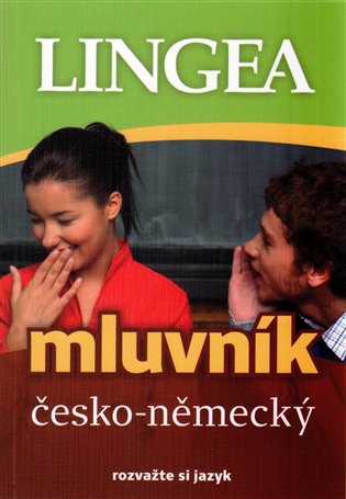 Kniha Česko-německý mluvník... rozvažte si jazyk