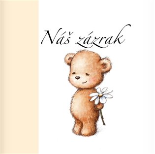 Kniha Náš zázrak