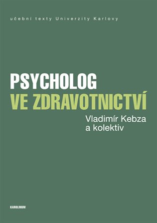 Kniha Psycholog ve zdravotnictví