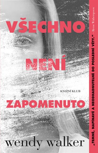 Kniha Všechno není zapomenuto