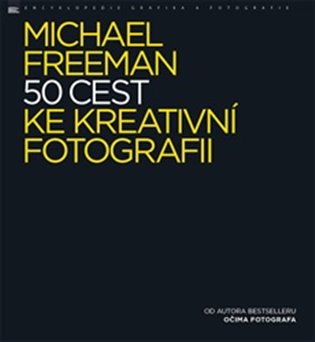 50 cest ke kreativní fotografii koupíte na Kosmas.cz