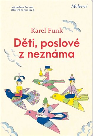 Děti, poslové z neznáma koupíte na Kosmas.cz