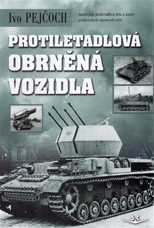 Protiletadlová obrněná vozidla koupíte na Kosmas.cz