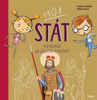 Můj stát. Putování za českými patrony koupíte na Kosmas.cz