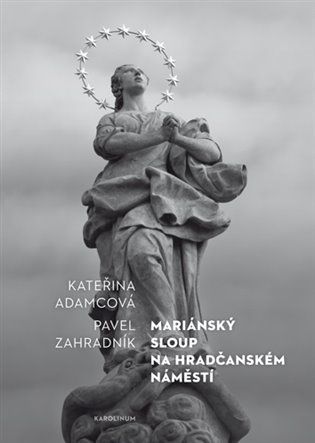 Kniha Mariánský sloup na Hradčanském náměstí