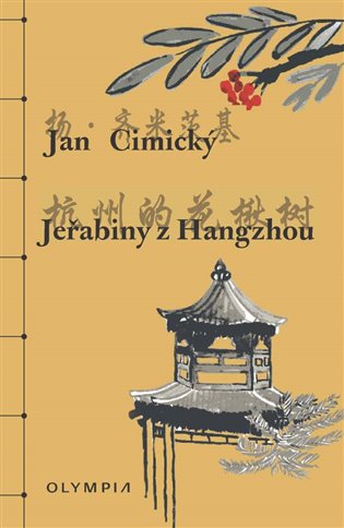 Jeřabiny z Hangzhou koupíte na Kosmas.cz
