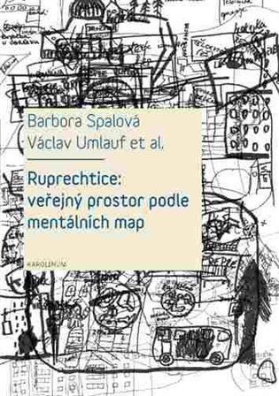 Ruprechtice: Veřejný prostor podle mentálních map koupíte na Kosmas.cz