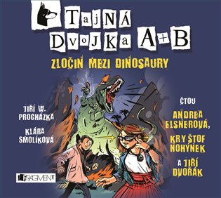 Kniha Tajná dvojka A + B: Zločin mezi dinosaury