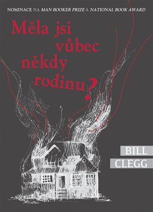 Měla jsi vůbec někdy rodinu?