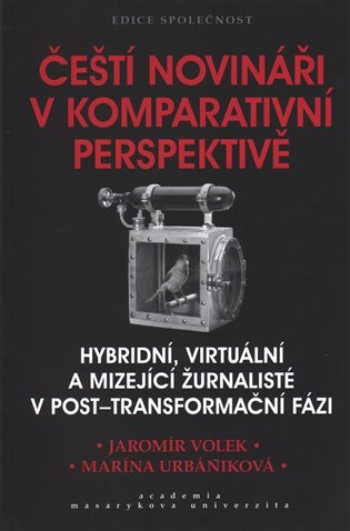 Čeští novináři v komparativní perspektivě koupíte na Kosmas.cz