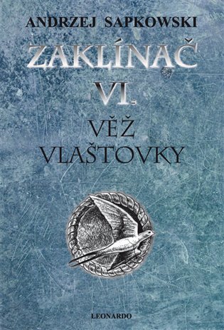 Zaklínač VI. - Věž vlaštovky, 6. vydání koupíte na Kosmas.cz